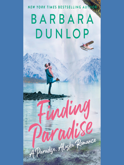 Title details for Finding Paradise by Barbara Dunlop - Available